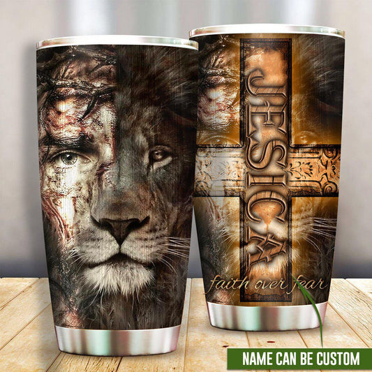 Jesus Lion Faith Over Fear 20 Oz Tumbler For Coffee Travel And Daily Drinks