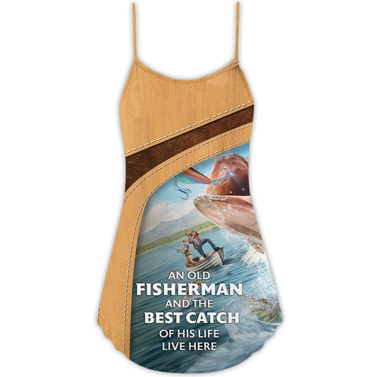 Fishing Old Fisherman Best Catch – Women's Summer Sleeveless V-Neck Camisole Dress