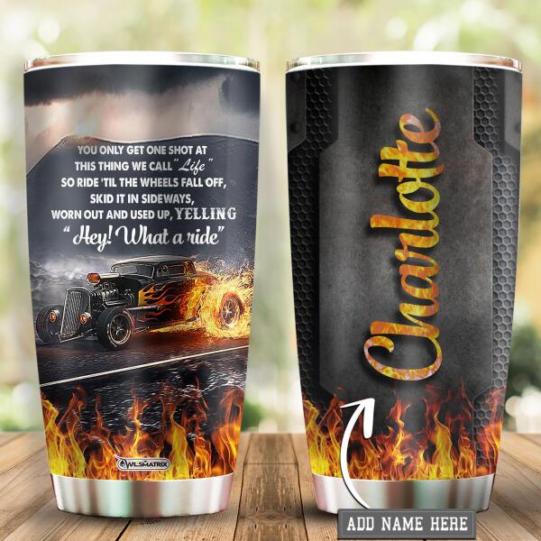 Hot Rod Hey What A Ride Personalized 20 Oz Tumbler For Coffee Travel And Daily Drinks