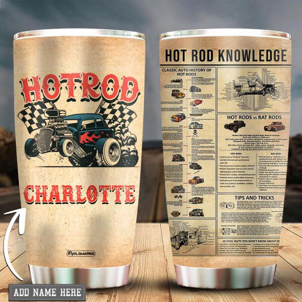 Hot Rod Tip And Trick Knowledge Personalized 20 Oz Tumbler For Coffee Travel And Daily Drinks