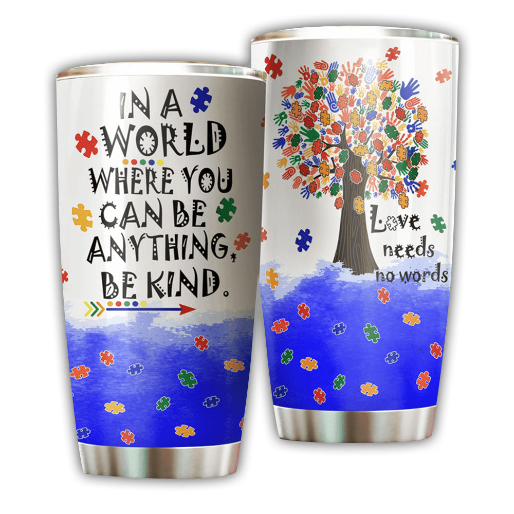 Autism Love Needs No Words 20 Oz Tumbler For Coffee Travel And Daily Drinks