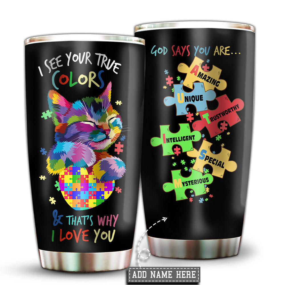 Autism Awareness I See Your True Colors Personalized 20 Oz Tumbler For Coffee Travel And Daily Drinks