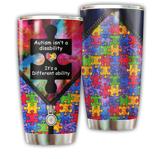 Autism Isn't A Disability It's A Different Ability 20 Oz Tumbler For Coffee Travel And Daily Drinks