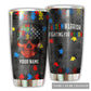Autism Warrior Fighting For My Son Personalized 20 Oz Tumbler For Coffee Travel And Daily Drinks