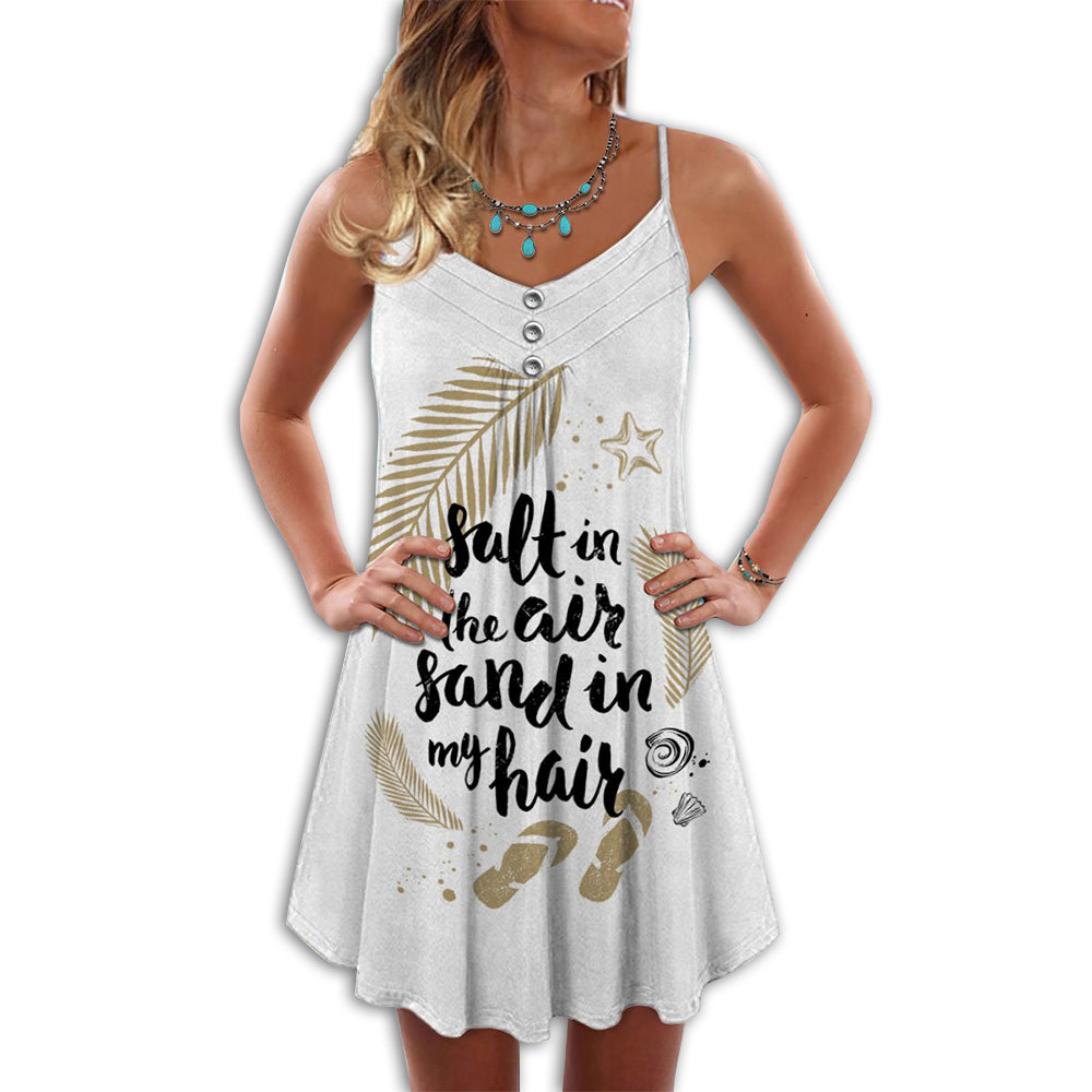 Beach Salt In Air Sand In My Hair V-Neck Sleeveless Cami Dress For Island Holidays And Thoughtful Gifting
