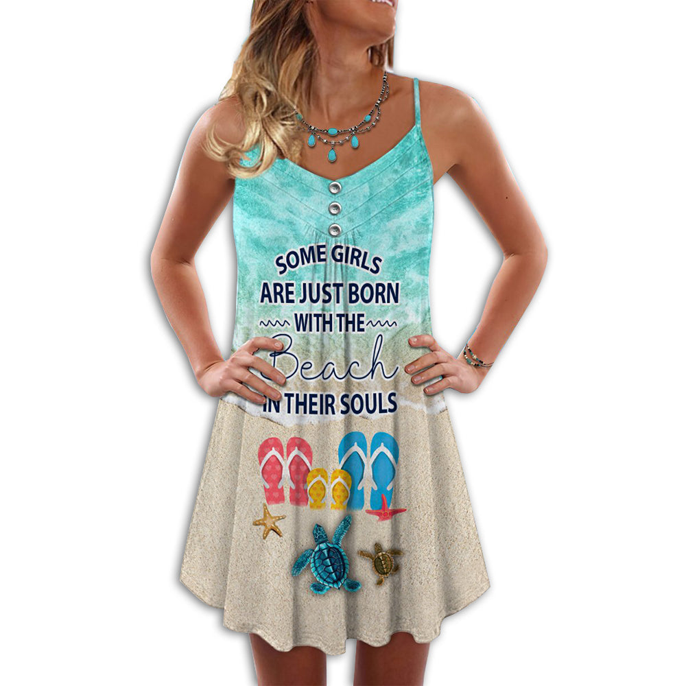 Beach Some Girls Are Just Born In Beach In Their V-Neck Sleeveless Cami Dress For Tropical Parties And Casual Everyday Style