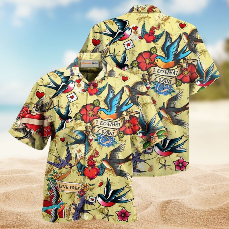 Bird I Do What I Want Hawaiian Shirt For Summer Gatherings Island Travel And Comfortable Casual Wear