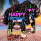 Happy Birthday Hawaiian Shirt Artwork View For Weekend Travel And Beach Style