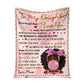 Black Girl To My Daughter African American Flannel Blanket For Cozy Bedroom Sofa Decor