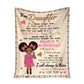 Black Girl To My Daughter African American Flannel Blanket For Cozy Bedroom Sofa Decor