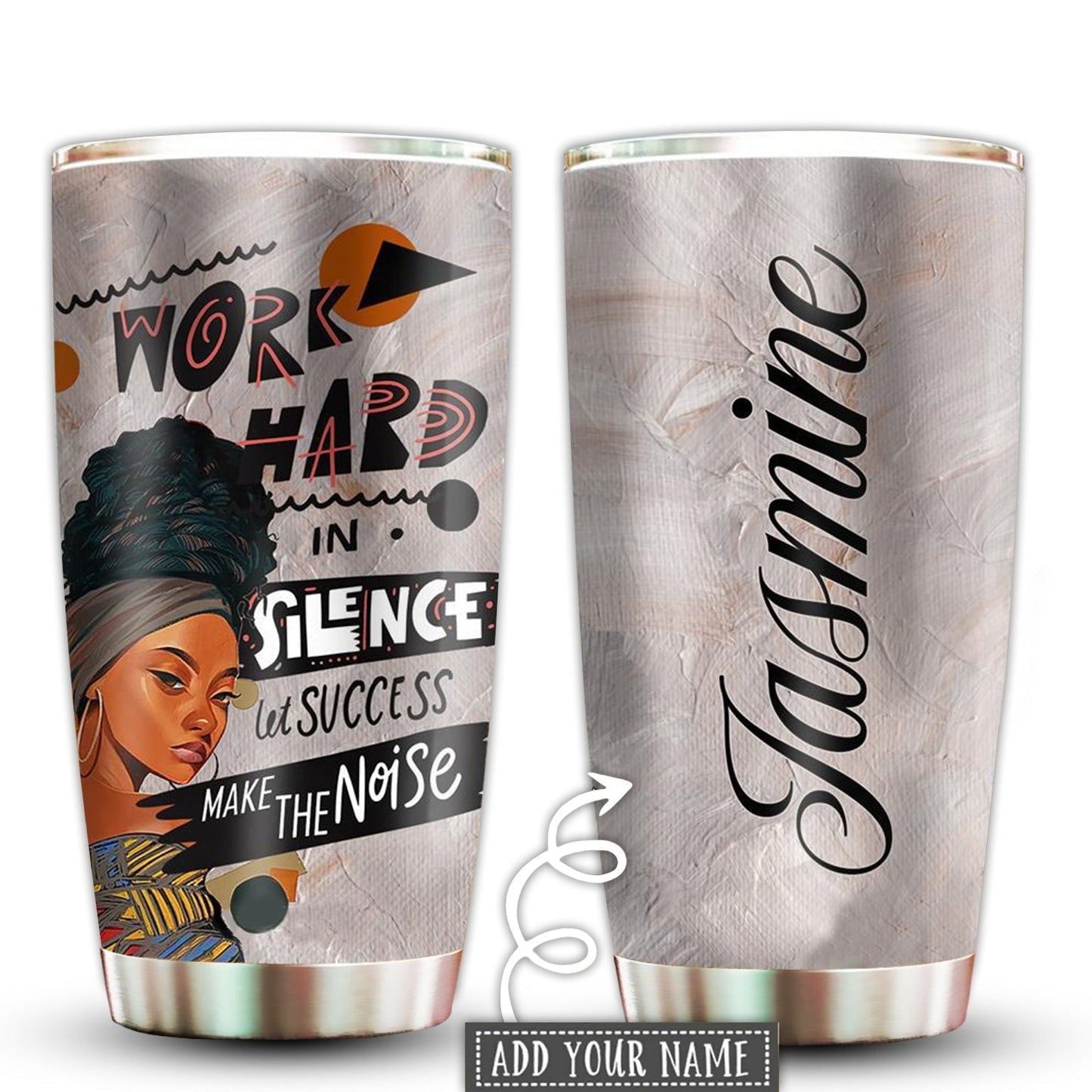Black Woman Powerful Work Hard Personalized 20 Oz Tumbler For Coffee Travel And Daily Drinks