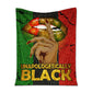 Black Woman Unapologetically Black African American Flannel Blanket For Cozy Bedroom Sofa Decor