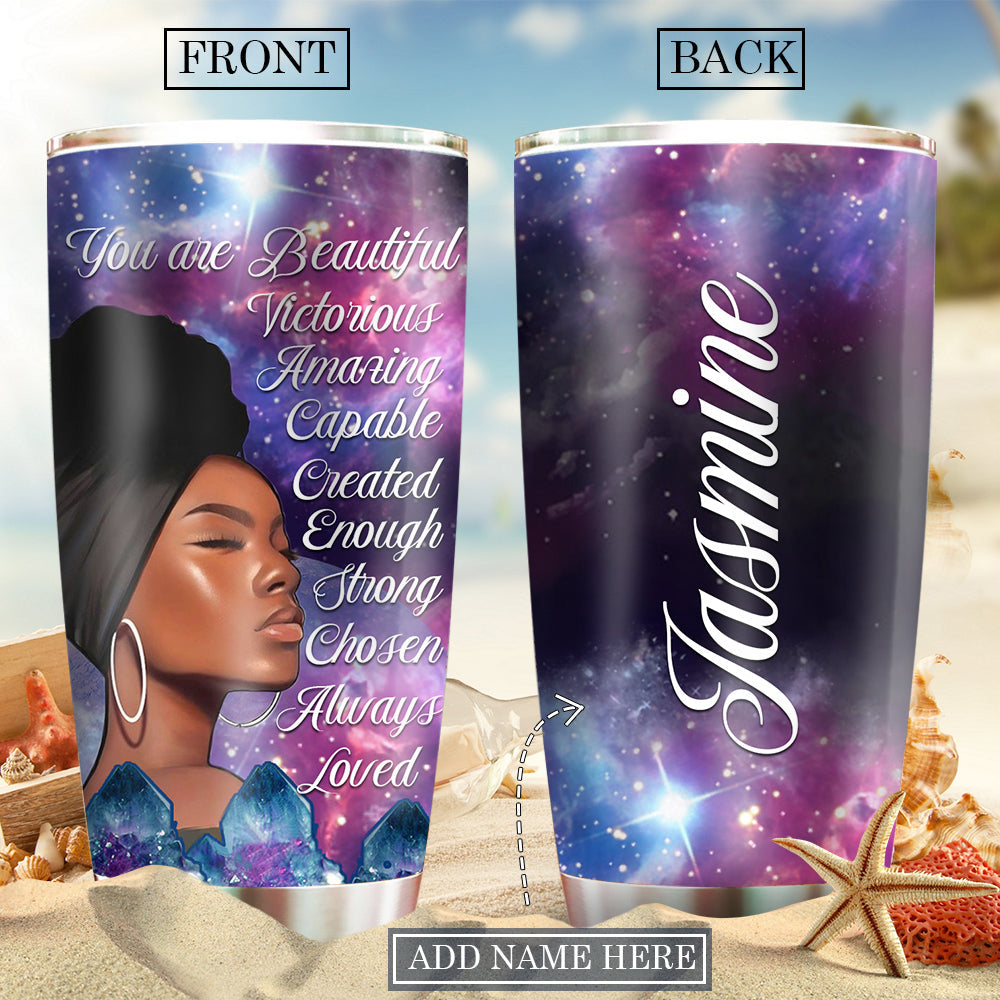 Black Woman You Are Beautiful Mysterious Galaxy Personalized 20 Oz Tumbler For Coffee Travel And Daily Drinks