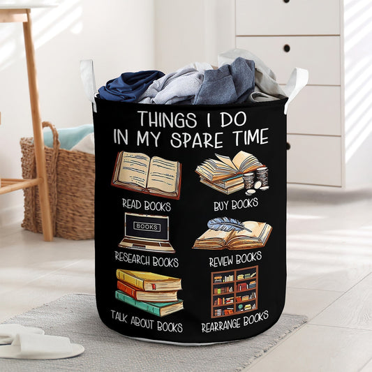 Book Lover Things I Do In My Spare Time Laundry Basket For Bathroom Bedroom Storage