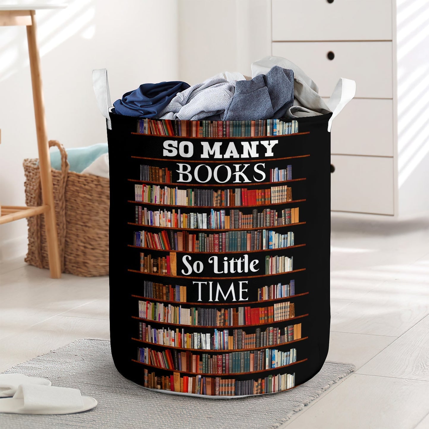 Book Lover So Many Books So Little Time Laundry Basket For Bathroom Bedroom Storage