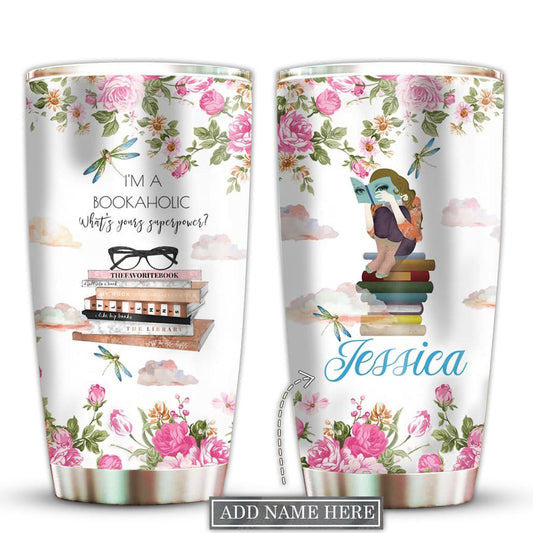 Book I Am A Bookaholic Super Power Personalized 20 Oz Tumbler For Coffee Travel And Daily Drinks