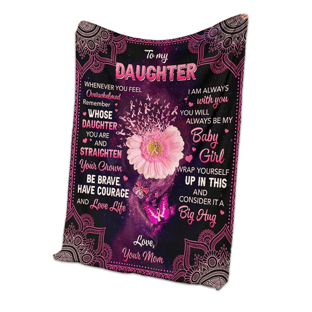 Breast Cancer To My Daughter Be Brave Flannel Blanket For Cozy Bedroom Sofa Decor