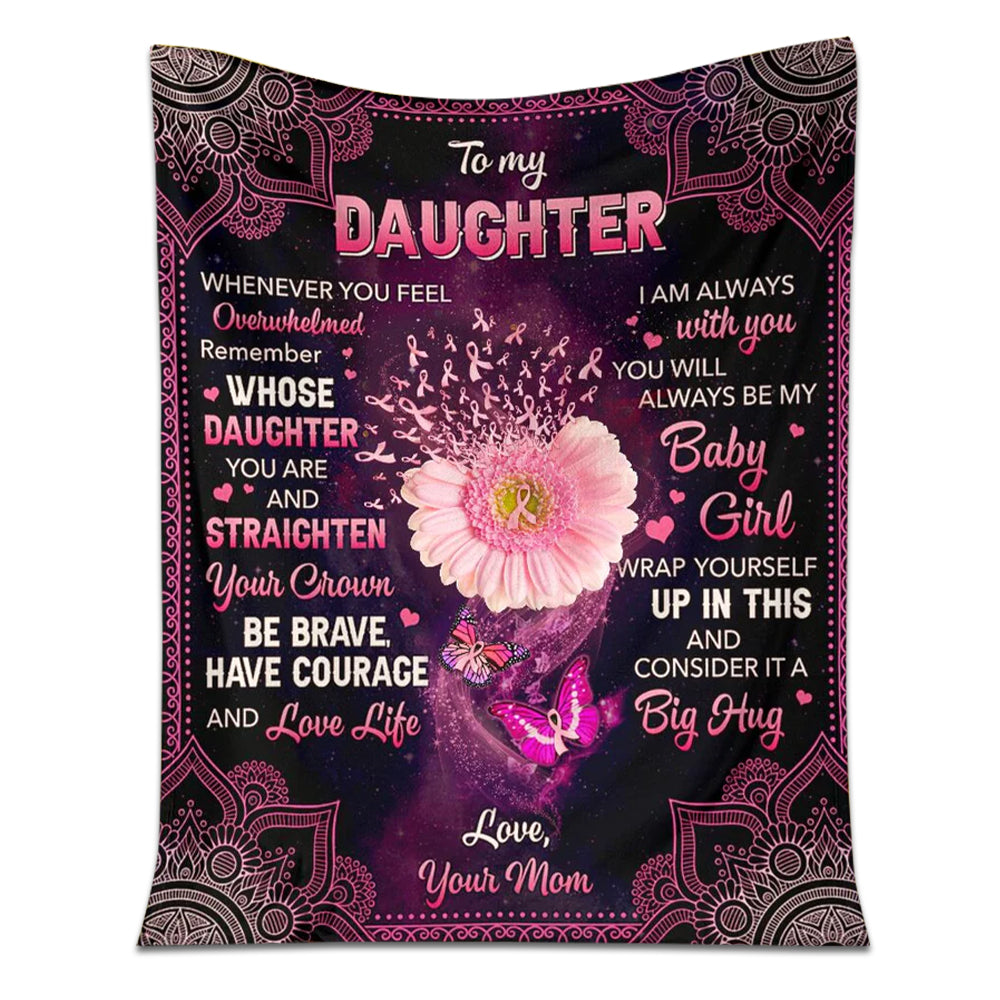 Breast Cancer To My Daughter Breast Cancer Awareness Flannel Blanket For Cozy Bedroom Sofa Decor