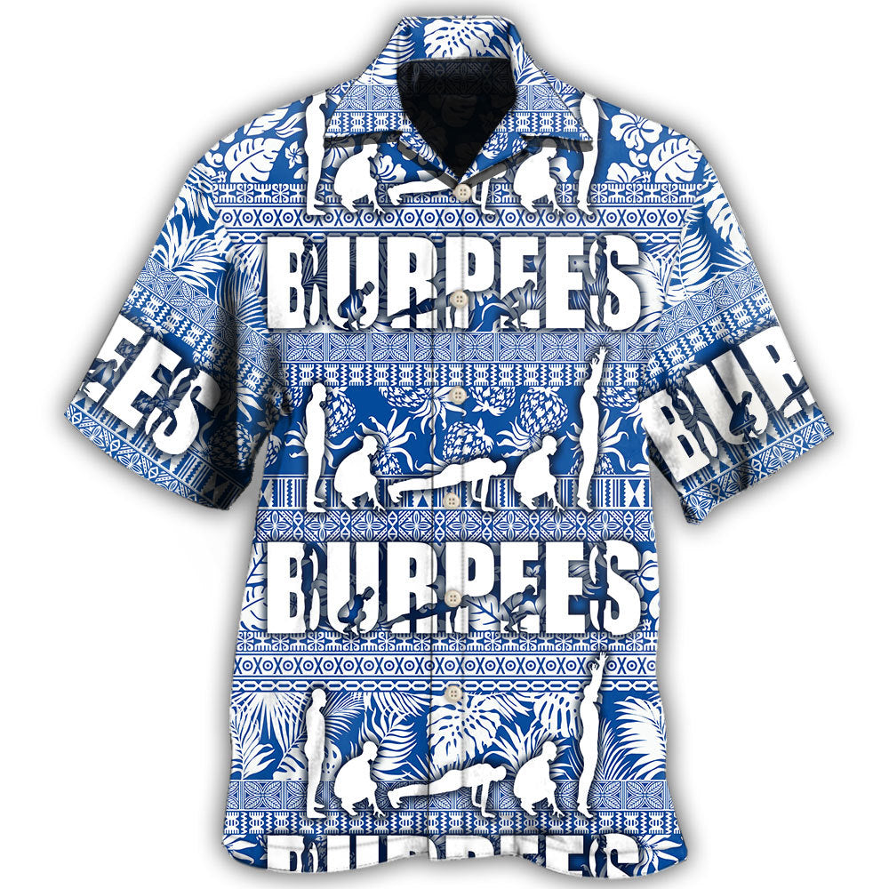 Burpees Fitness Humor Hawaiian Shirt For Beach Days, Summer Outings, And Thoughtful Gift Giving
