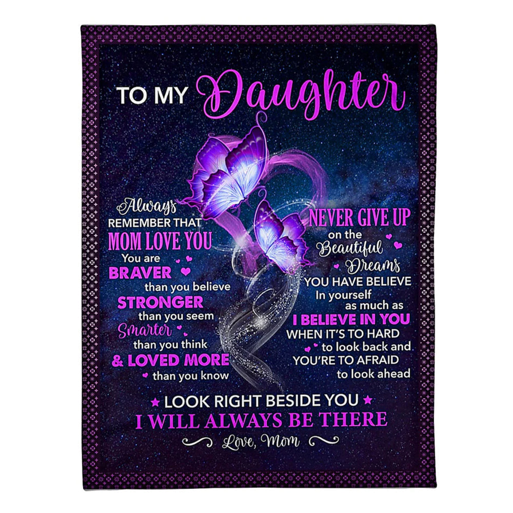 Butterfly Daughter Look Right I'll Always Be There Flannel Blanket For Cozy Bedroom Sofa Decor