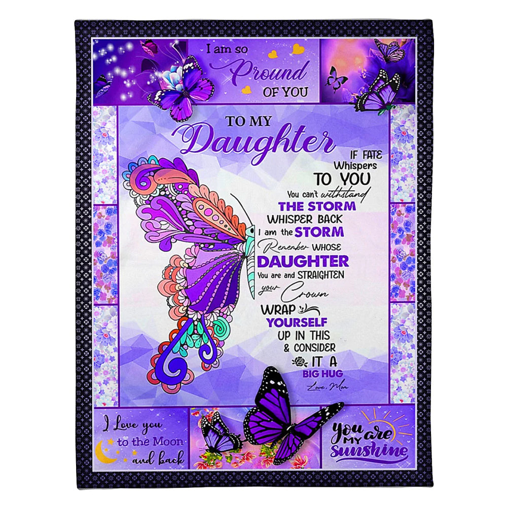 Butterfly If Fate Whispers To You Mom To Daughter Flannel Blanket For Cozy Bedroom Sofa Decor