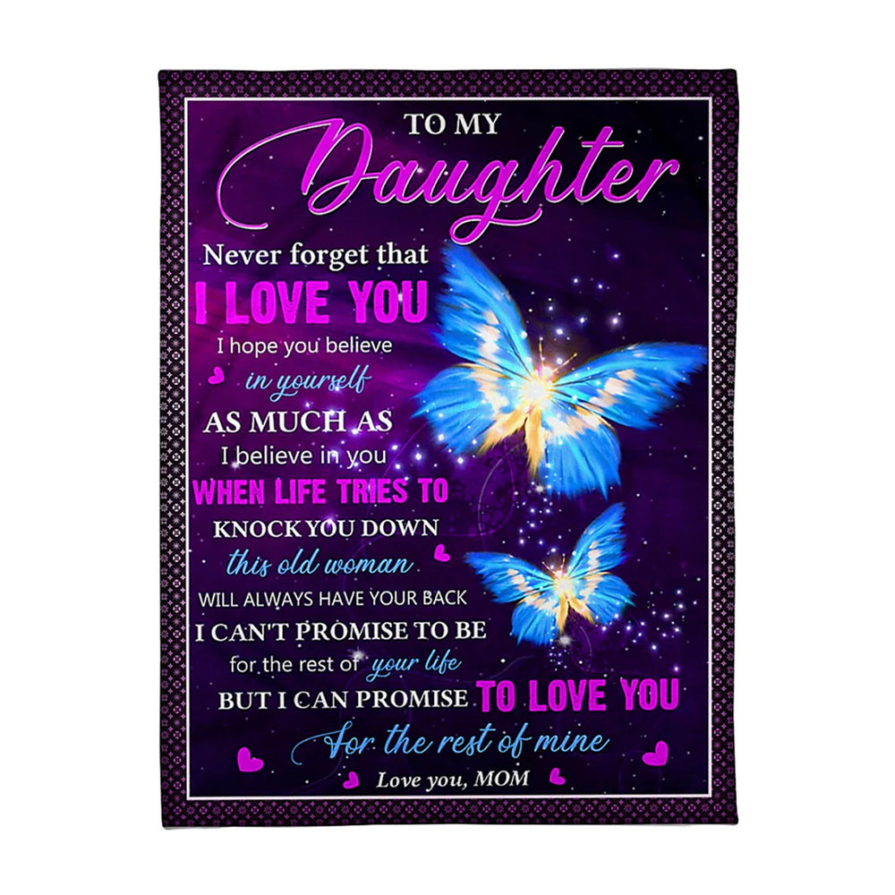 Butterfly Never Forget That I Love You Mom To Daughter Flannel Blanket For Cozy Bedroom Sofa Decor