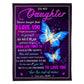 Butterfly Never Forget That I Love You Mom To Daughter Lover Flannel Blanket For Cozy Bedroom Sofa Decor