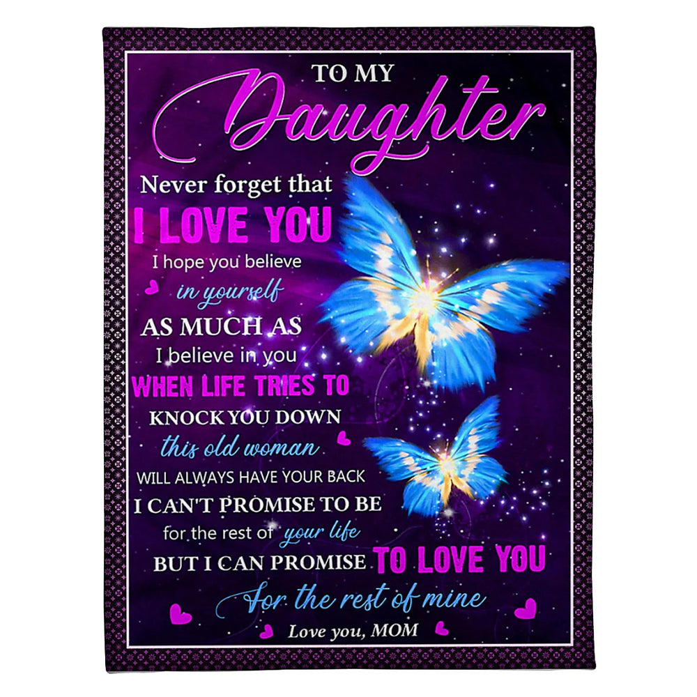 Butterfly Never Forget That I Love You Mom To Daughter Lover Flannel Blanket For Cozy Bedroom Sofa Decor