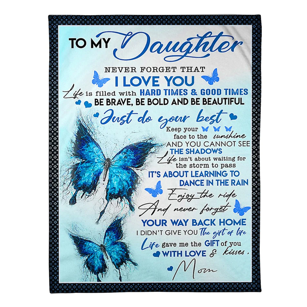 Butterfly To My Daughter Never Forget That I Love You Flannel Blanket For Cozy Bedroom Sofa Decor