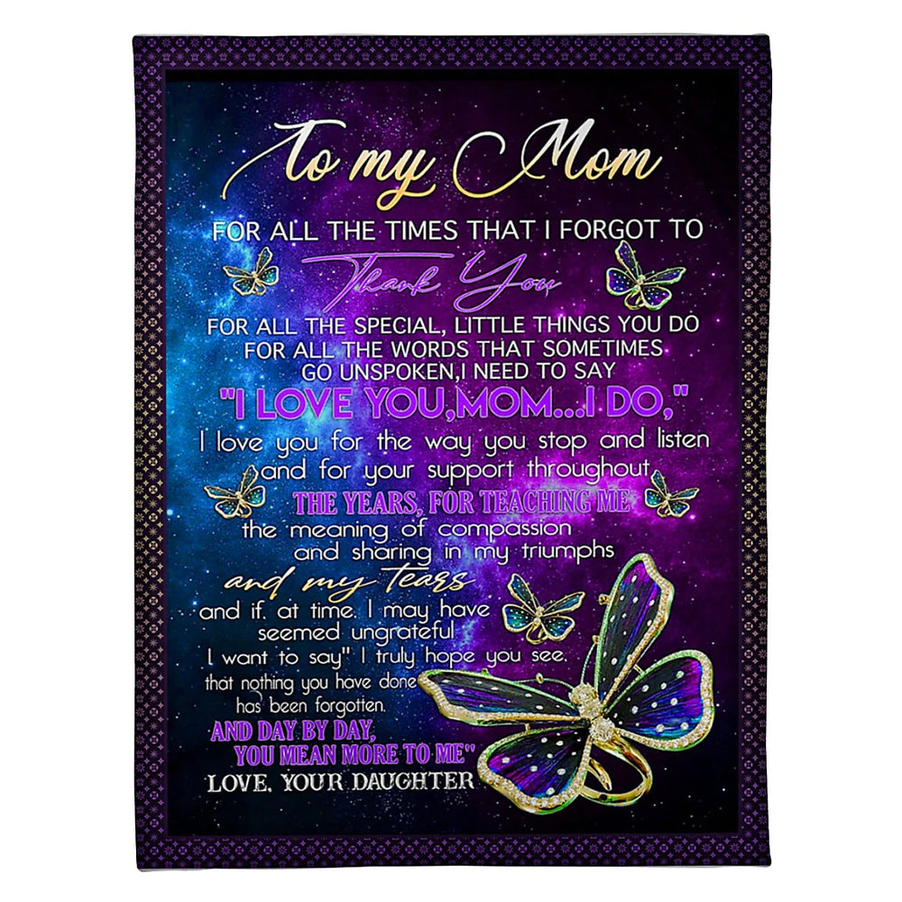Butterfly To My Mom I Love You For All The Time Flannel Blanket For Cozy Bedroom Sofa Decor