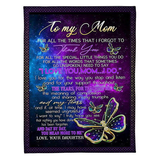 Butterfly To My Mom I Love You For All The Time Flannel Blanket For Cozy Bedroom Sofa Decor