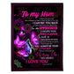 Butterfly To My Mom Butterfly You Are Appreciated Flannel Blanket For Cozy Bedroom Sofa Decor