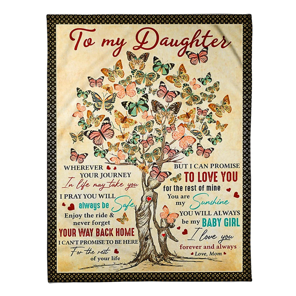 Butterfly Wherever Your Journey In Life Mom To Daughter Flannel Blanket For Cozy Bedroom Sofa Decor