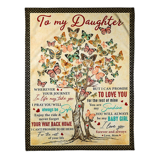 Butterfly Wherever Your Journey In Life Mom To Daughter Flannel Blanket For Cozy Bedroom Sofa Decor