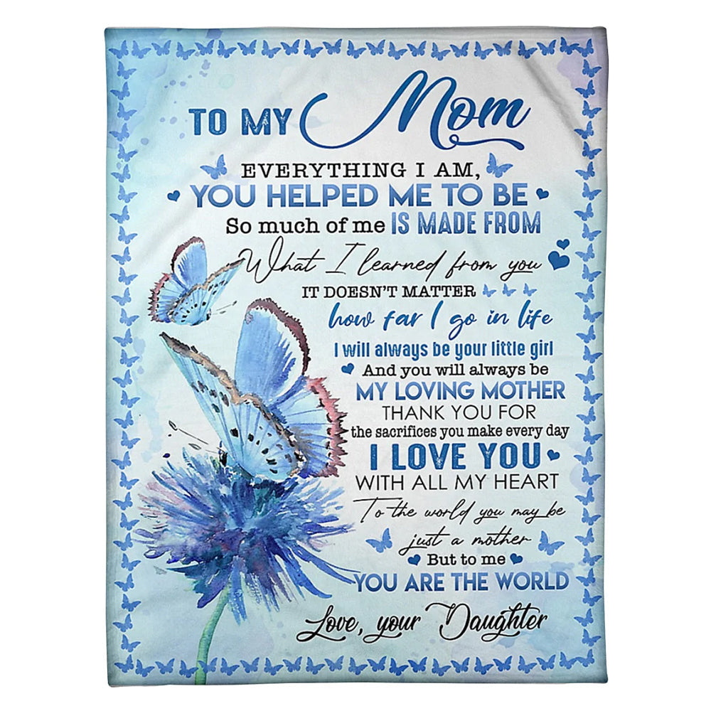 Butterfly You Will Always Be My Loving Mother I Love You Flannel Blanket For Cozy Bedroom Sofa Decor