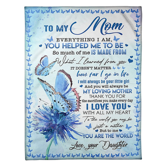 Butterfly You Will Always Be My Loving Mother I Love You Flannel Blanket For Cozy Bedroom Sofa Decor