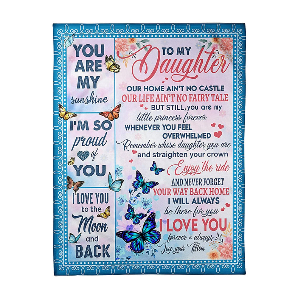 Butterfly Your Way Back Home Daughter Gift Flannel Blanket For Cozy Bedroom Sofa Decor