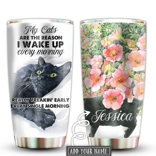 Cat The Reason I Wake Up Every Morning Personalized 20 Oz Tumbler For Coffee Travel And Daily Drinks