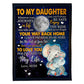 Elephant Your Way Back Home Daughter Gift Flannel Blanket For Cozy Bedroom Sofa Decor