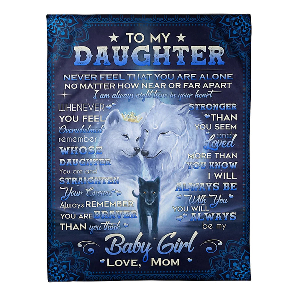 Family Never Feel That You're Alone Mom To Daughter Blue Flannel Blanket For Cozy Bedroom Sofa Decor