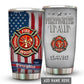 Firefighter Brave Personalized 20 Oz Tumbler For Coffee Travel And Daily Drinks