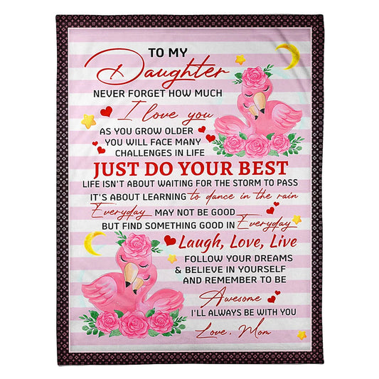 Flamingo Just Do Your Best Daughter Gift Flannel Blanket For Cozy Bedroom Sofa Decor