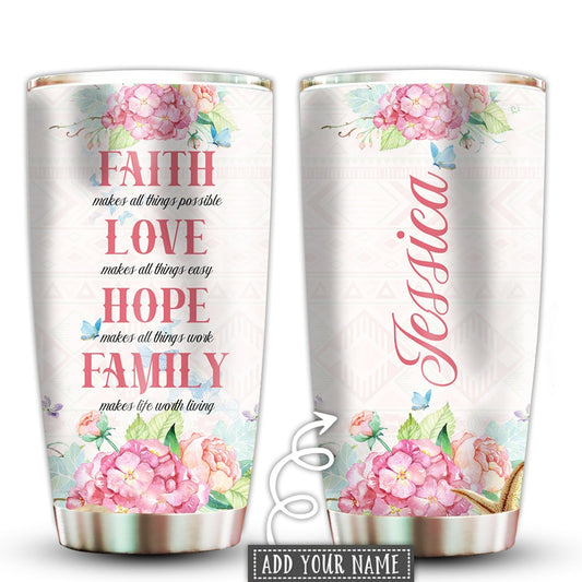 Floral Faith Hope Love Family Personalized 20 Oz Tumbler For Coffee Travel And Daily Drinks