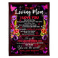 Flower To My Mom I Love You For All The Time Flannel Blanket For Cozy Bedroom Sofa Decor