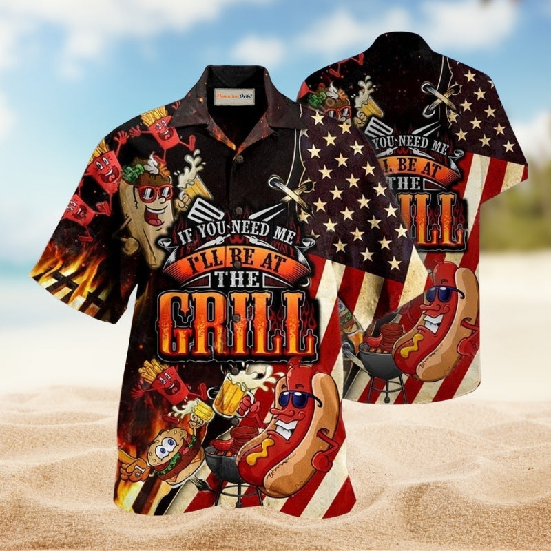 Barbecue I Will Be At The Grill Hawaiian Shirt For Tropical Trips Food Fans And Cheerful Summer Outings