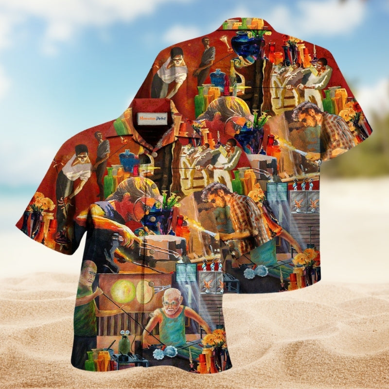 Glassblowers Are Hotter Hawaiian Shirt For Resort Travel Summer Events And Thoughtful Casual Gifting