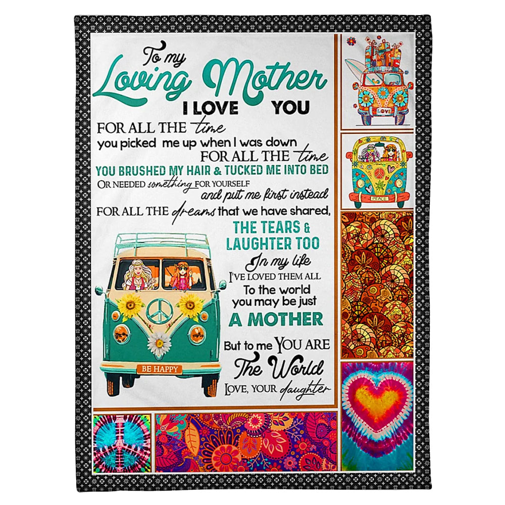 Hippie You Will Always Be My Loving Mother Flannel Blanket For Cozy Bedroom Sofa Decor