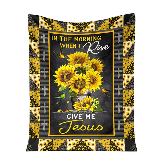 Jesus In The Morning When I Rise Give Me Jesus Christian Flannel Blanket For Cozy Bedroom Sofa Decor