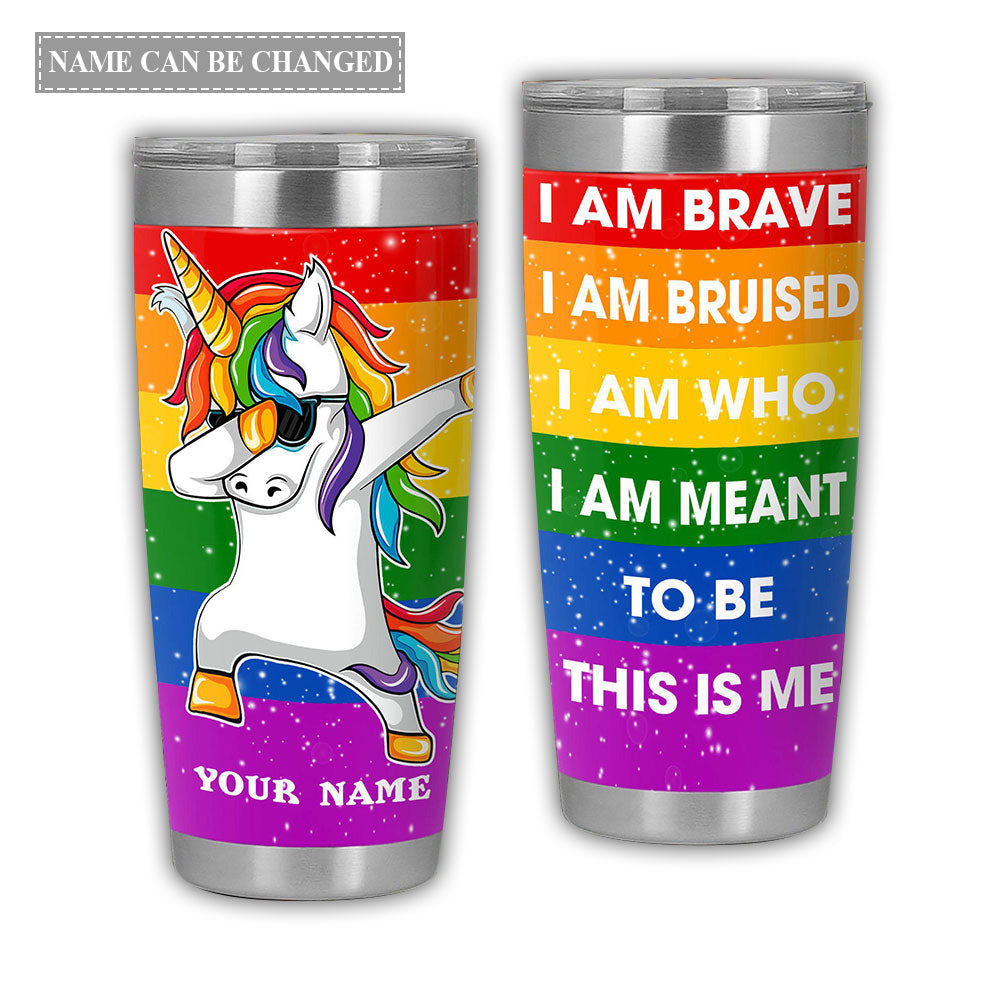 LGBT Love You Brave And You Are You Personalized 20 Oz Tumbler For Coffee Travel And Daily Drinks