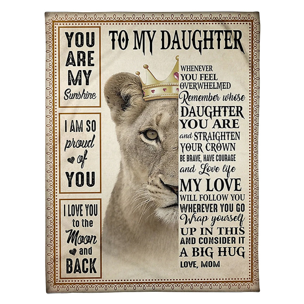 Lion You Are My Sunshine Daughter Gift Flannel Blanket For Cozy Bedroom Sofa Decor